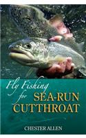 Fly Fishing for Sea-Run Cutthroat