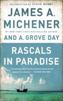 Rascals in Paradise: Turbulent Adventures and Bold Courage on the South Seas