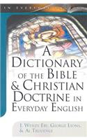 Dictionary of the Bible & Christian Doctrine in Everyday English