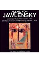 Alexej Von Jawlensky: Watercolours and Drawings 1890-1938 V. 4: Catalogue Raisonne
