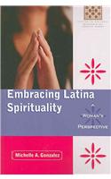 Embracing Latina Spirituality