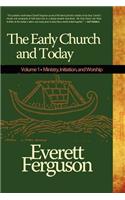 Early Church and Today, Volume 1