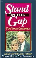 Stand in the Gap for Your Children