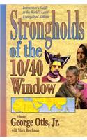 Strongholds of the 10/40 Window