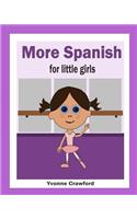 More Spanish for Little Girls
