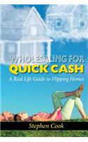 Wholesaling for Quick Cash