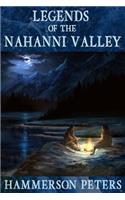 Legends of the Nahanni Valley