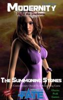 The Summoning Stones Modernity: Fight the Darkness