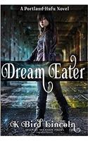 Dream Eater: (1 Portland Hafu)
