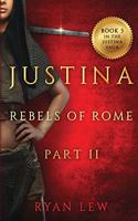 Justina: Rebels of Rome Part 2