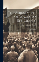 Adjustment of Wages to Efficiency