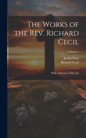 Works of the Rev. Richard Cecil