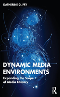 Dynamic Media Environments