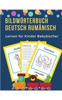 Bildwörterbuch Deutsch Rumänisch Lernen für Kinder Babybücher