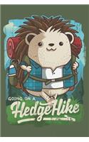 Going On A Hedgehike