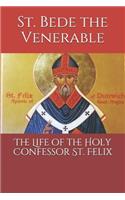 The Life of the Holy Confessor St. Felix