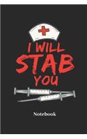 I Will Stab You Notebook