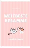 Weltbeste Hebamme Danke Für Alles! Notizbuch