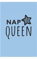 Nap Queen: Blank Lined Composition Notebook/Journal, 150 Page, Matte Finish with Quote, 6x9, Softcover