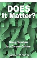 Does It Matter?