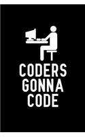 Coders Gonna Code