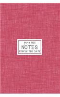 Notes: Circle the Date Journal with Ruled Pages for Work or School Business Textured Pink