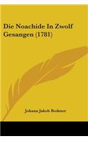 Die Noachide In Zwolf Gesangen (1781)