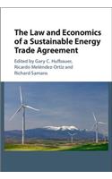 Law and Economics of a Sustainable Energy Trade Agreement