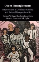 Queer Entanglements: Intersections of Gender, Sexuality, and Animal Companionship