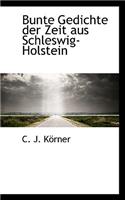 Bunte Gedichte Der Zeit Aus Schleswig-Holstein