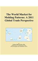 The World Market for Molding Patterns
