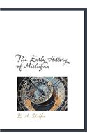 The Early History of Michigan