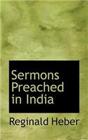 Sermons Preached in India