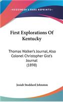 First Explorations Of Kentucky