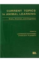 Current Topics in Animal Learning: Brain, Emotion, and Cognition