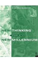 New Thinking for a New Millennium