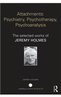 Attachments: Psychiatry, Psychotherapy, Psychoanalysis