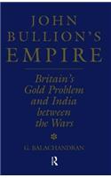 John Bullion's Empire