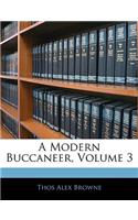 A Modern Buccaneer, Volume 3