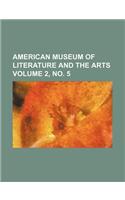 American Museum of Literature and the Arts Volume 2, No. 5