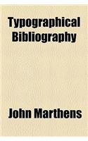 Typographical Bibliography