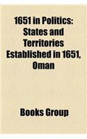 1651 in Politics: States and Territories Established in 1651, Oman