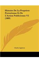 Histoire De La Propriete Pretorienne Et De L'Action Publicienne V2 (1889)