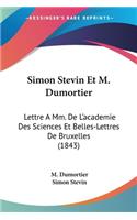 Simon Stevin Et M. Dumortier