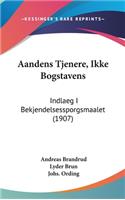Aandens Tjenere, Ikke Bogstavens