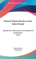 Poems by Thomas Hoccleve, Never Before Printed