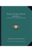 Plain Words from America