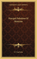 Principal Definitions of Mysticism