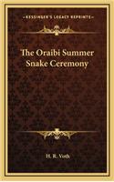 The Oraibi Summer Snake Ceremony