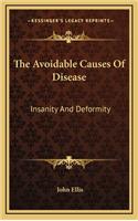 The Avoidable Causes of Disease: Insanity and Deformity